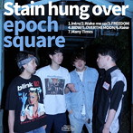 Stain hung over/epoch square