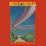 キッサ・コッポラ/What an easy trip， it is！