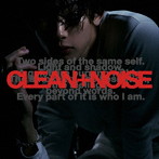 CLEAN＋NOISE（通常盤）