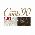 クールス/original Cools’90/original Cools’90 ALIVE