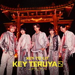 KEY TERUYA2 〜キテルヤツ〜（初回限定盤B）（Blu-ray Disc付）