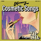 MEMORY Cosmetic Songs〜Elegant 70s-80s〜