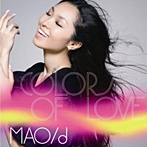 MAO/d/COLORS OF LOVE