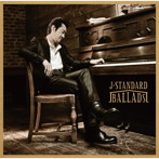 大友康平/J-STANDARD BALLADS