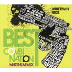 RUDEBWOY FACE/BEST COMBINATIONS-MAGNUM MIX-Mixed by SEVEN STAR＆DJ SN-Z from OZROSAURUS