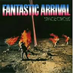 スペース・サーカス/FANTASTIC ARRIVAL（紙ジャケット仕様）