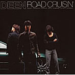 DEEN/ROAD CRUISIN’