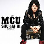 MCU/SHU・HA・RI〜STILL LOVE〜