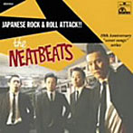 NEATBEATS/Japanese Rock＆Roll Attack！！〜ロックンロールの逆襲！！！〜日本編