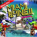 ブラスター/MIAMI SHINE-UPRISING-