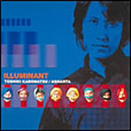 角松敏生/AGHARTA/ILLUMINANT