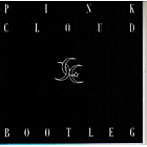 PINK CLOUD/BOOTLEG