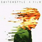 SWITCH STYLE/A FILM