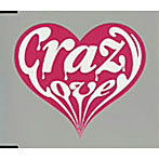 CRAZY LOVE/新大阪ラプソディー