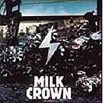 MILK CROWN/イナズマ