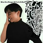 永井真理子/Catch Ball