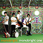 monobright/monobright one