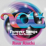 愛内里菜/Forever Songs〜Brand New Remixes〜