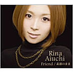 愛内里菜/Friend/素顔のまま（初回限定盤）（DVD付）