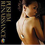 PUSHIM/RENAISSANCE