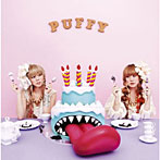 Puffy/ハッピーバースデイ（初回生産限定盤）（DVD付）