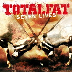 TOTALFAT/SEVEN LIVES