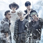 FlowBack/Come A Long Way（初回生産限定盤）（DVD付）