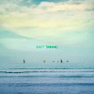 TAIKING/RAFT（完全生産限定盤）（紙ジャケット仕様）