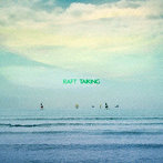 TAIKING/RAFT（完全生産限定盤）（紙ジャケット仕様）