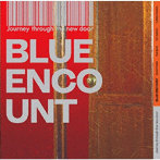BLUE ENCOUNT/Journey through the new door