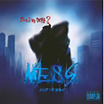 メシアTHEフライ/MESS-King of Dope-