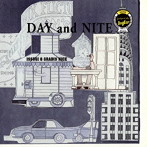 ISSUGI＆グラディス・ナイス/DAY and NITE