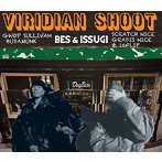 BES＆ISSUGI/VIRIDIAN SHOOT