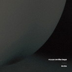 mouse on the keys/Arche