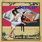 16FLIP/Love it though feat. Georgia Anne Muldrow