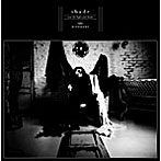 清春/shade 〜saw the light and shade〜