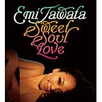 多和田えみ/Sweet Soul Love