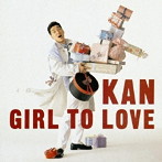 KAN/GIRL TO LOVE