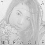 TiA/MIRACLE(通常盤)