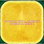 沢田研二/ROCK’N ROLL MARCH