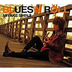 三宅伸治/BLUES’N ROLL