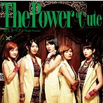 ℃-ute/The Power/悲しきヘブン（初回生産限定盤A）（DVD付）