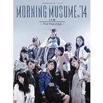 モーニング娘。’14/14章〜The message〜（初回生産限定盤A）（DVD付）