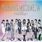 モーニング娘。’14/14章〜The message〜