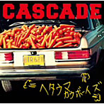 CASCADE/ヘタウマカウボーイズ