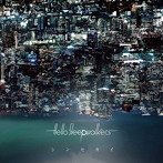Hello Sleepwalkers/シンセカイ（通常盤）