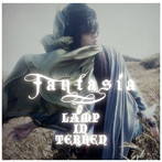 LAMP IN TERREN/fantasia（初回限定盤）（DVD付）