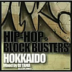 HIP-HOP BLOCK BUSTERS HOKKAIDO