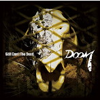 DOOM/Still Can’t The Dead
