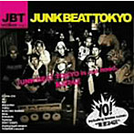 JUNK BEAT TOKYO/J.B.T. WALKER VOL.1